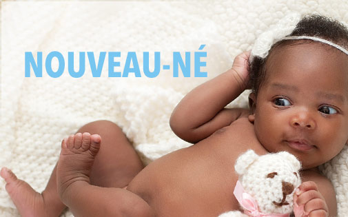 NOUVEAU-NÉ NOUVEAU-NÉ