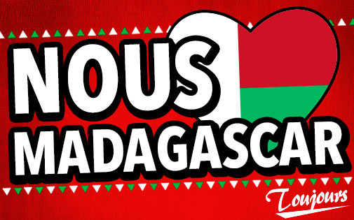 NOUS.. MADAGASCAR